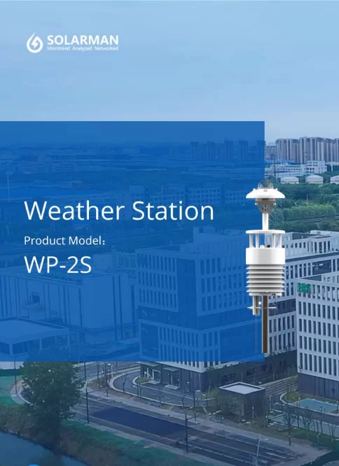 SOLARMAN Weather Station: Technology Empowers Accurate Weather Monitoring SOLARMAN Weather Station: Technology Empowers Accurate Weather Monitoring